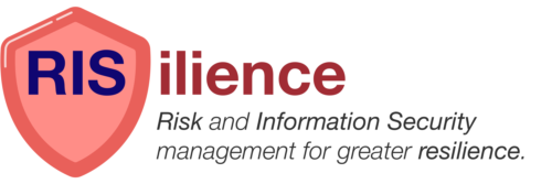RISilience - Risk and Information Security management for greater resilience.